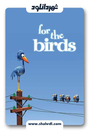 دانلود فیلم For-the-Birds-2000