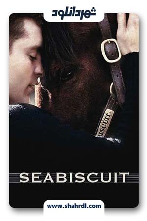 فیلم Seabiscuit 2003