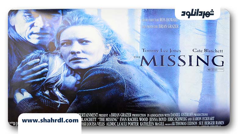 فیلم The Missing 2003