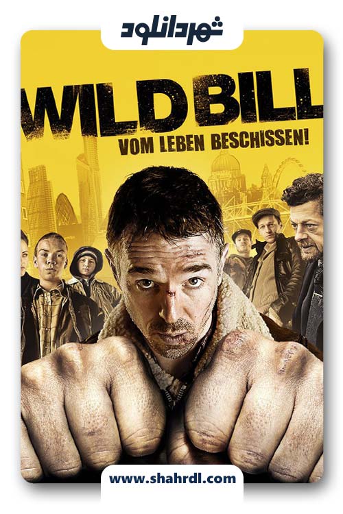 دانلود فیلم Wild Bill 2011