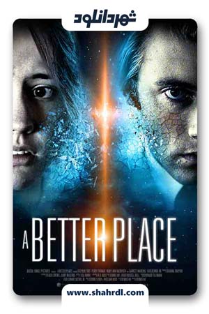 دانلود فیلم A Better Place 2016