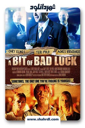 فیلم A Bit of Bad Luck 2014