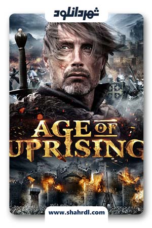 دانلود فیلم Age of Uprising 2013