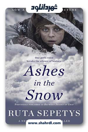 دانلود فیلم Ashes in the Snow 2018