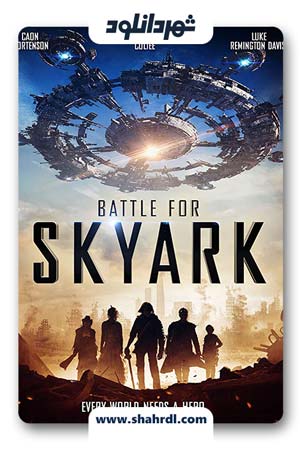 دانلود فیلم Battle for Skyark 2015