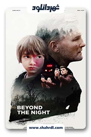 دانلود فیلم Beyond the Night 2018