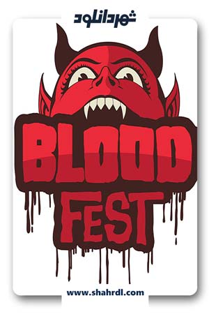دانلود فیلم Blood Fest 2018