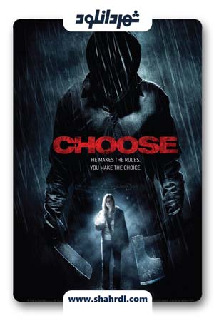 دانلود فیلم Choose 2011