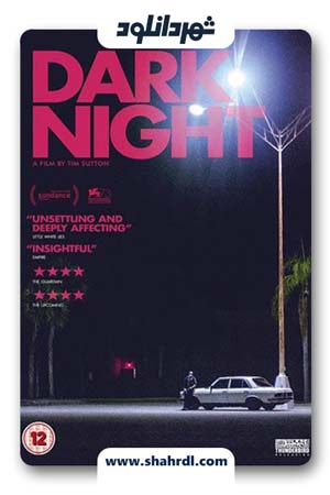 دانلود فیلم Dark Night 2016