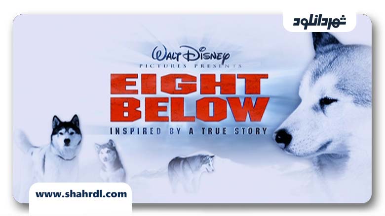 دانلود رایگان فیلم Eight Below 2006 با زیرنویس فارسی
