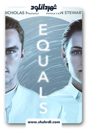 دانلود فیلم Equals 2015