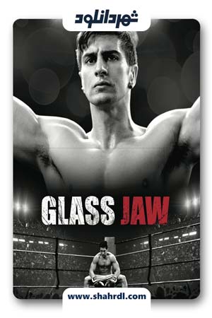 دانلود فیلم Glass Jaw 2018