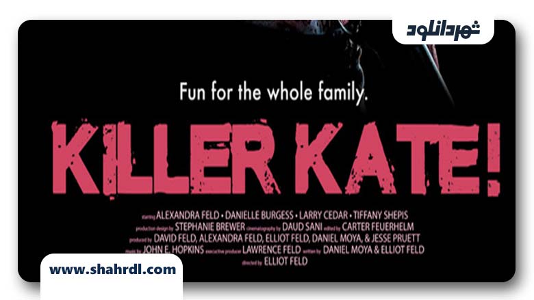 فیلم Killer Kate 2018
