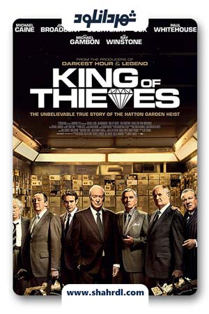 دانلود فیلم King of Thieves 2018