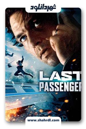 دانلود فیلم Last Passenger 2013