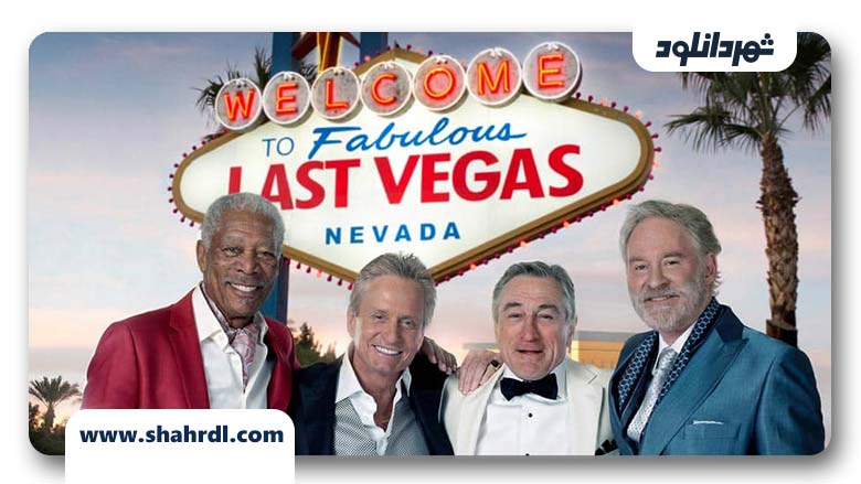 فیلم Last Vegas 2013