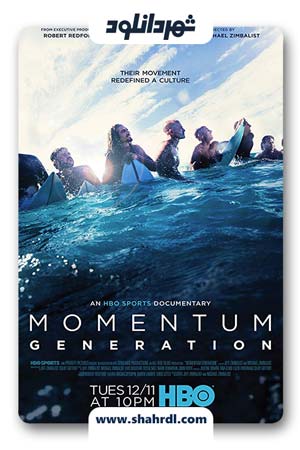دانلود فیلم Momentum Generation 2018
