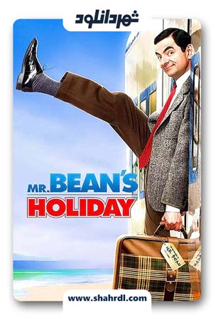 فیلم Mr. Bean’s Holiday 2007