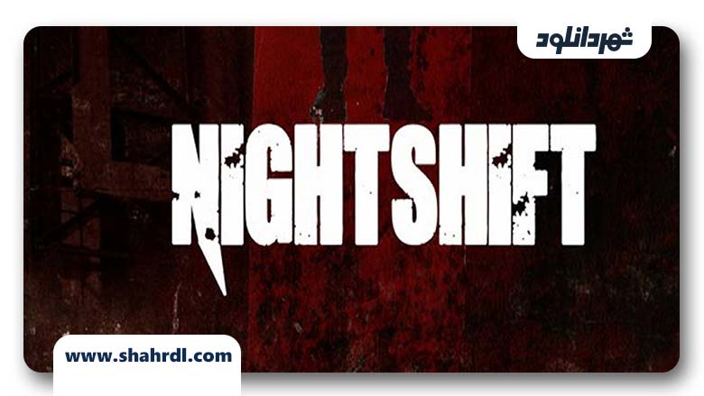 فیلم Nightshift 2018