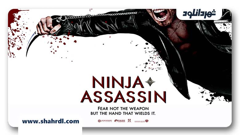 فیلم Ninja Assassin 2009