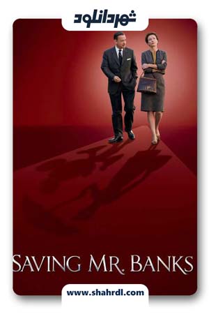 فیلم Saving Mr. Banks 2013