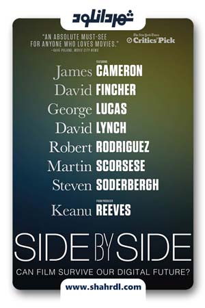 دانلود فیلم Side by Side 2012