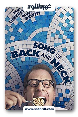 فیلم Song of Back and Neck 2018