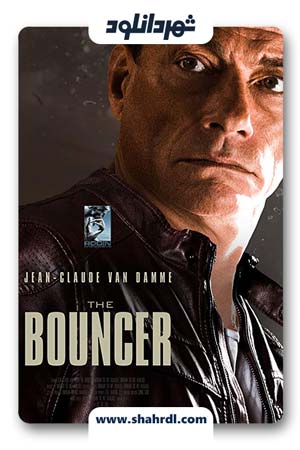 فیلم The Bouncer 2018