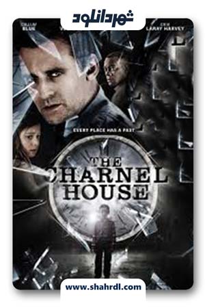 دانلود فیلم The Charnel House 2016