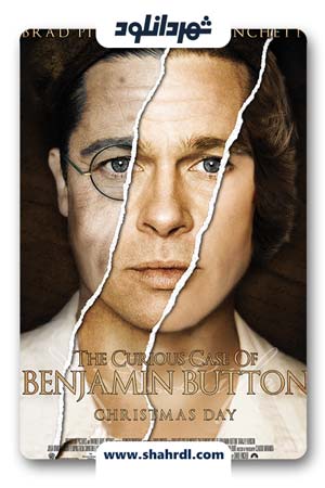 دانلود فیلم The Curious Case of Benjamin Button 2008