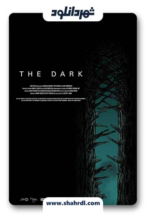 دانلود فیلم The Dark 2018 -فیلم تاریک با زیرنویس