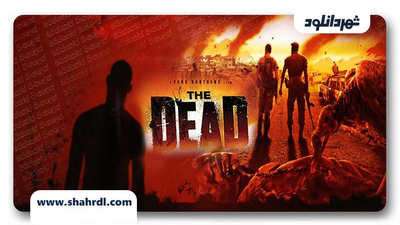 دانلود فیلم The Dead 2010