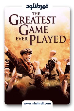 دانلود فیلم The Greatest Game Ever Played 2005