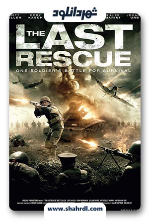 دانلود فیلم The Last Rescue 2015