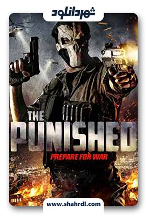 دانلود فیلم The Punished 2018 | فیلم مجازات شده 2018