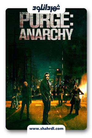 دانلود فیلم The Purge: Anarchy 2014