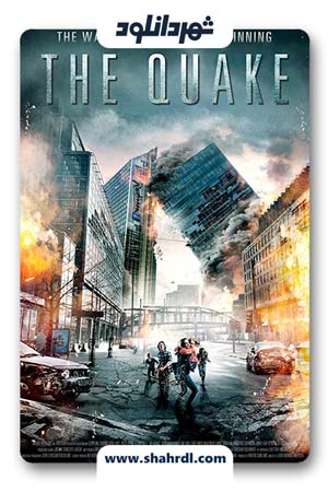 دانلود فیلم The Quake 2018