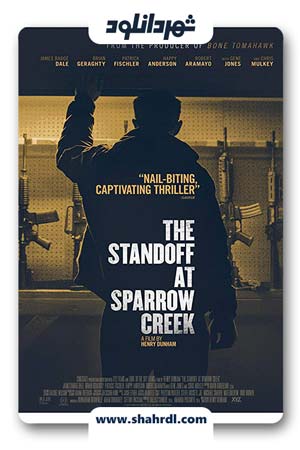 دانلود فیلم The Standoff at Sparrow Creek 2018