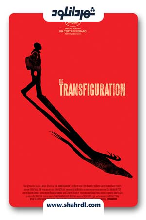 دانلود فیلم The Transfiguration 2016