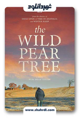 دانلود فیلم The Wild Pear Tree 2018