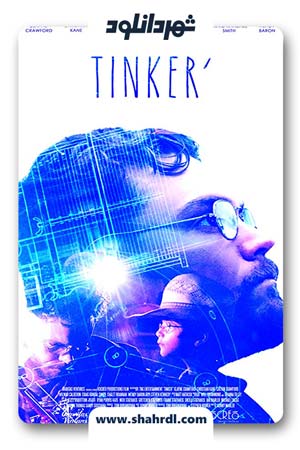 دانلود فیلم Tinker 2018