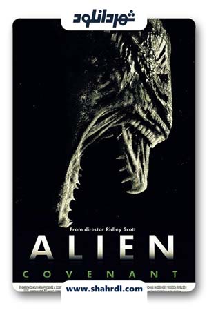 دانلود فیلم Alien Covenant 2017 | دانلود فیلم بیگانه پیمان