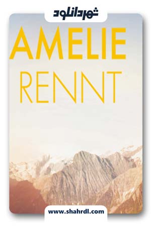 دانلود فیلم Amelie Rennt 2017