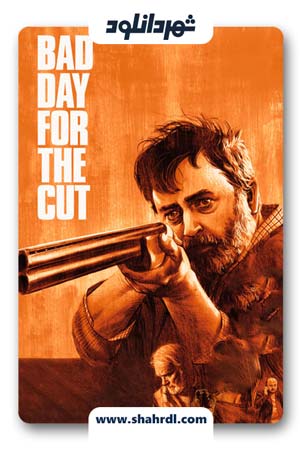 دانلود فیلم Bad Day for the Cut 2017 با زیرنویس فارسی