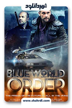 دانلود فیلم Blue World Order 2017