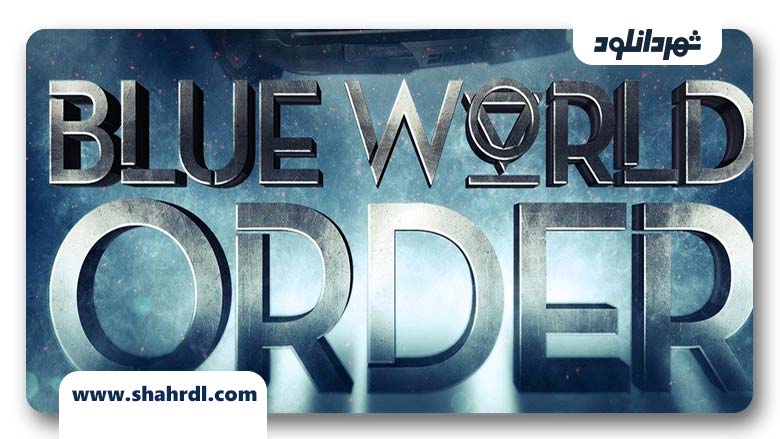 فیلم Blue World Order 2017