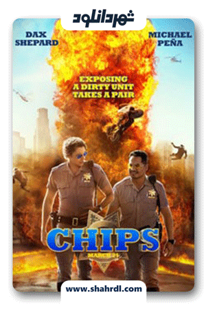 دانلود فیلم CHIPS 2017