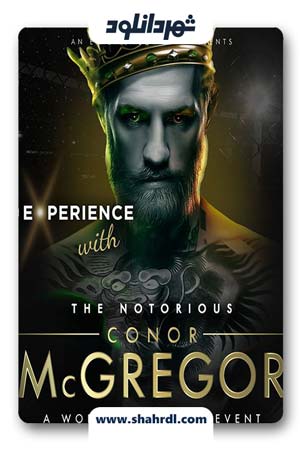 دانلود فیلم Conor McGregor Notorious 2017| دانلود فیلم کانر مک گرگور