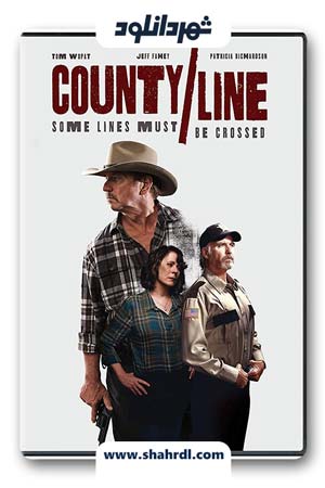 دانلود فیلم County Line 2017