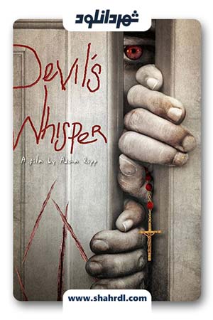 دانلود فیلم Devil’s Whisper 2017